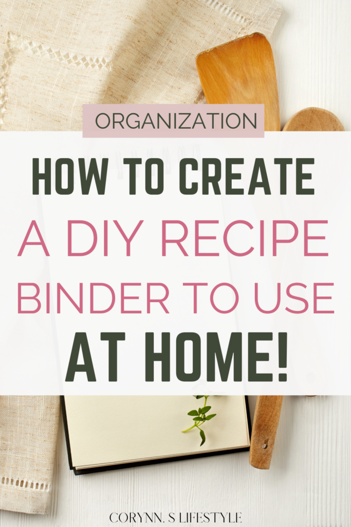 How to create a DIY Recipe binder to use at home!