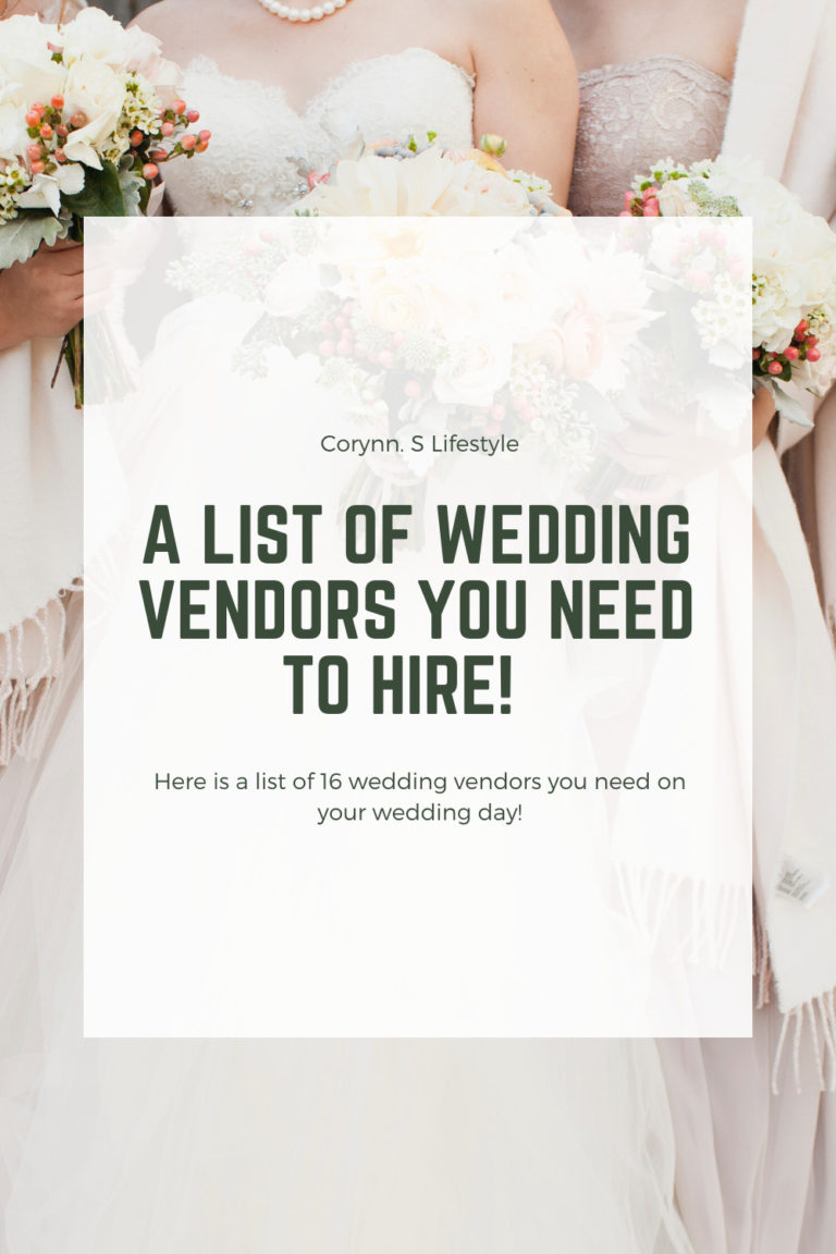 A List Of Wedding Vendors You Need To Hire! Corynn. S Lifestyle