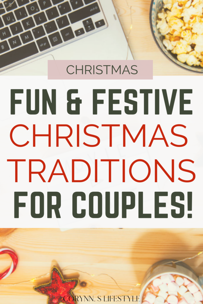 Fun & Festive Christmas Traditions for couples feature image.