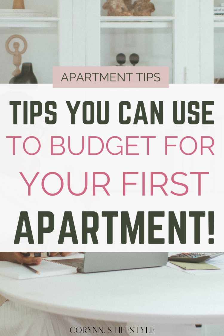 How to Budget For Your First Apartment! - Corynn. S Lifestyle