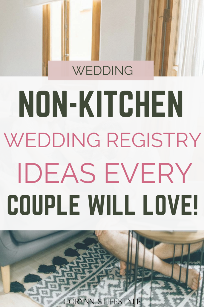 Non-kitchen Wendy registry ideas every couple will love.