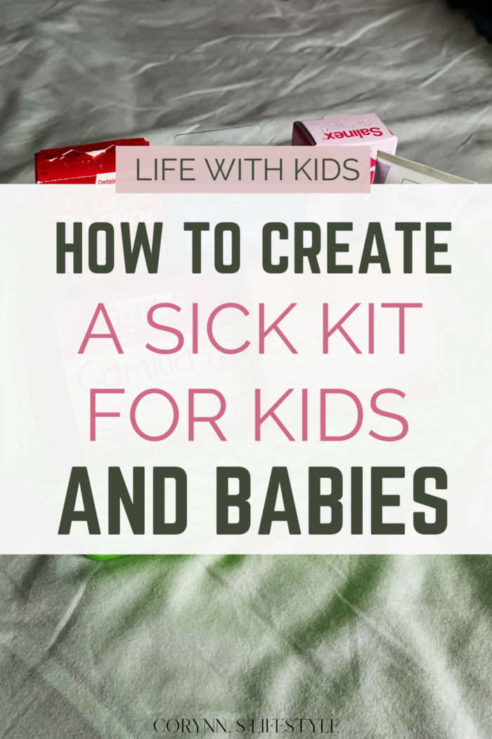 How To Create A Sick Kit for Kids and Babies